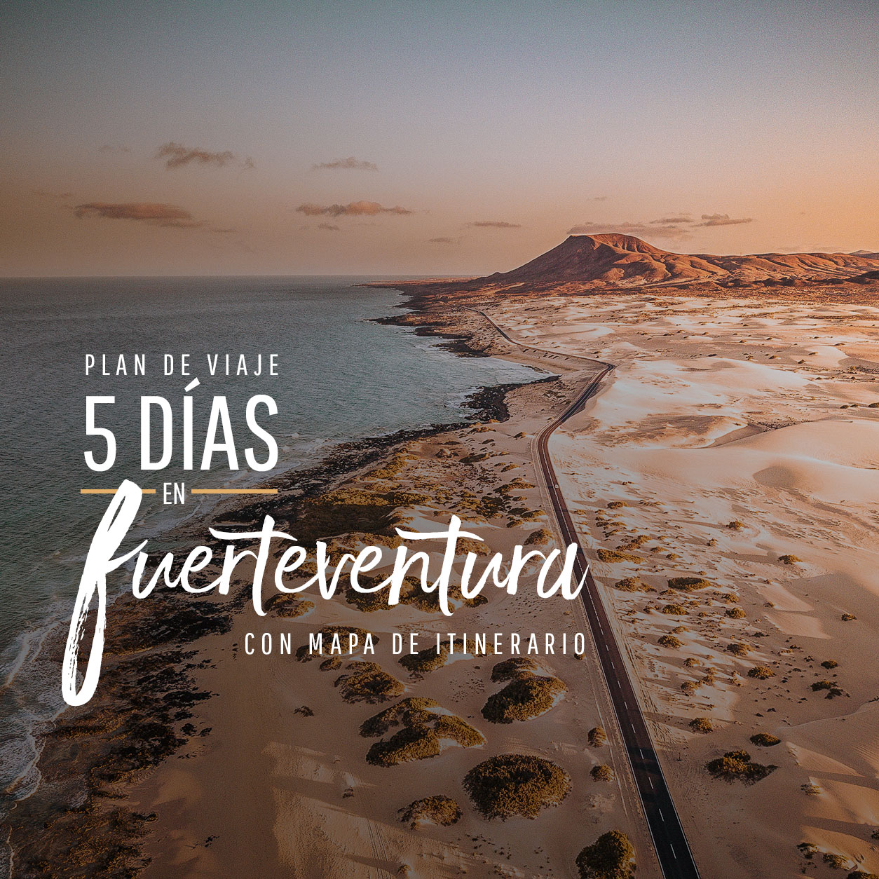Fuerteventura - qué ver en 5 días